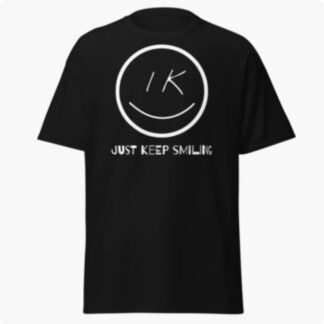 ItsKiingy Just Keep Smiling T-Shirt